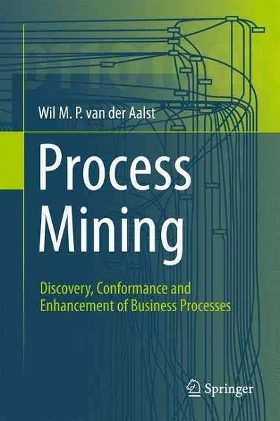 Book - Process Mining: Discovery, Conformance and Enhancement of
                  Business Processes